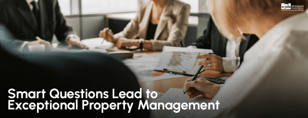 Effective property management is achieved through smart questioning and insightful dialogue.